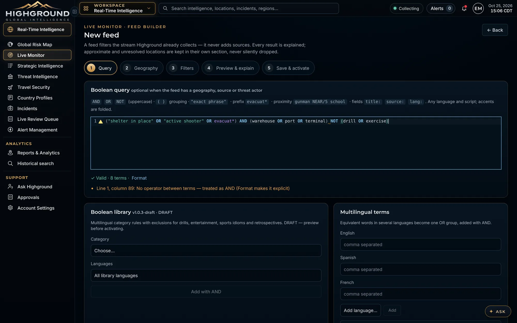 Feed Builder with a validated Boolean query, Boolean library and multilingual terms